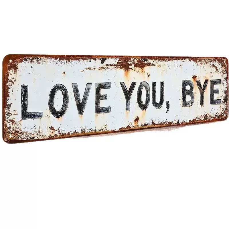 New Best-selling Practical LOVE YOU, BYE Metal Wall Sign Decoration